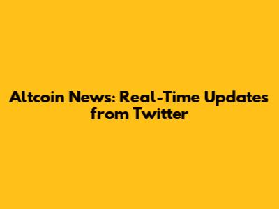 Altcoin News: Real-Time Updates from Twitter