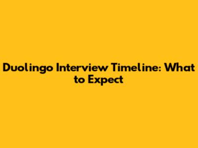 Duolingo Interview Timeline: What to Expect