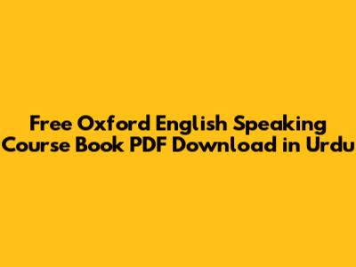 Free Oxford English Speaking Course Book PDF Download in Urdu