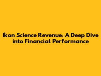 Ikon Science Revenue: A Deep Dive into Financial Performance