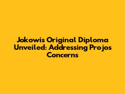 Jokowi's Original Diploma Unveiled: Addressing Projo's Concerns